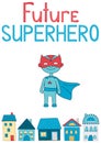 Future superhero. Scandinavian style poster